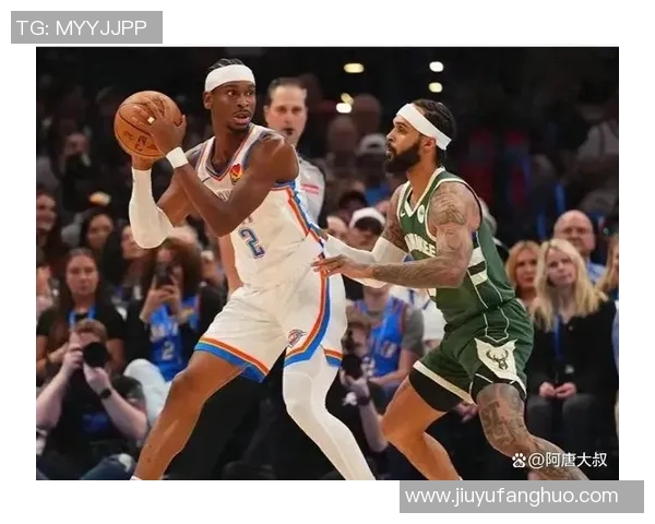 2017年NBA雷霆与雄鹿精彩对决回顾及赛后分析